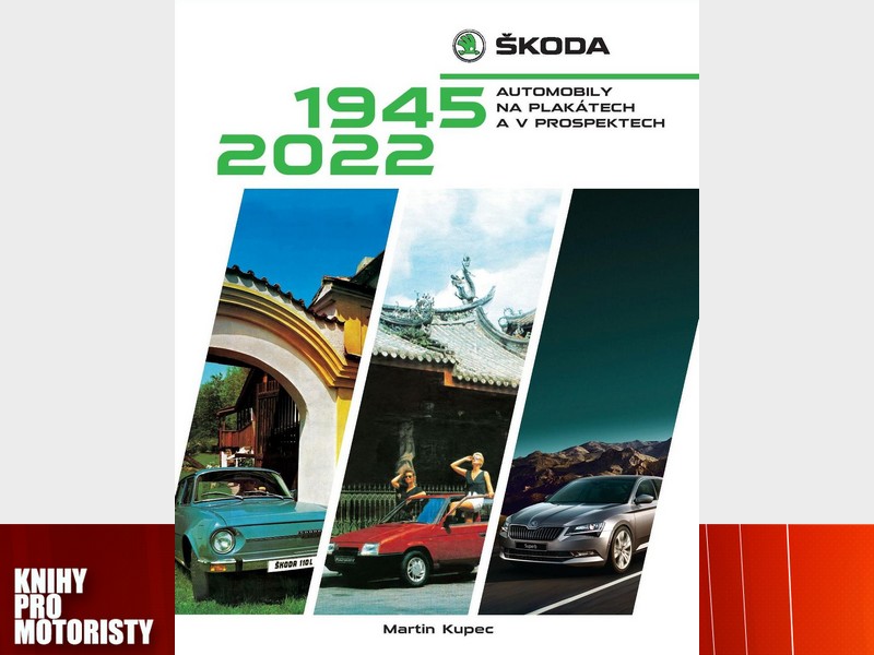 Kniha o historii reklamy automobilů značky Škoda